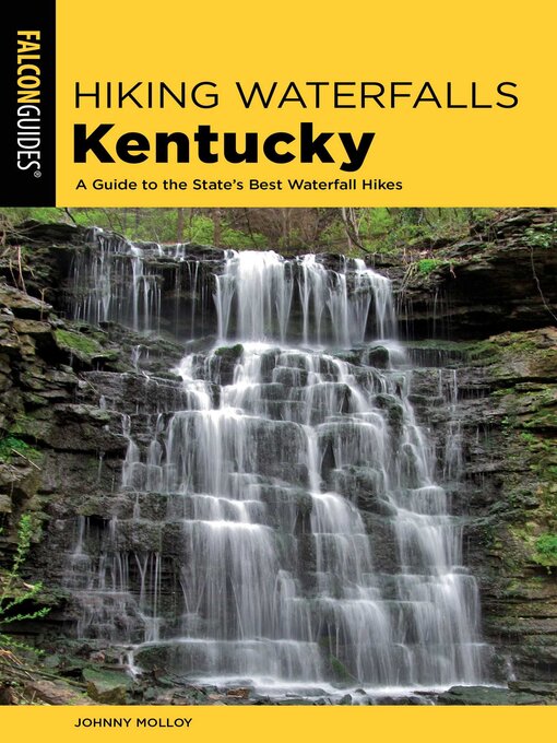 Title details for Hiking Waterfalls Kentucky by Johnny Molloy - Wait list